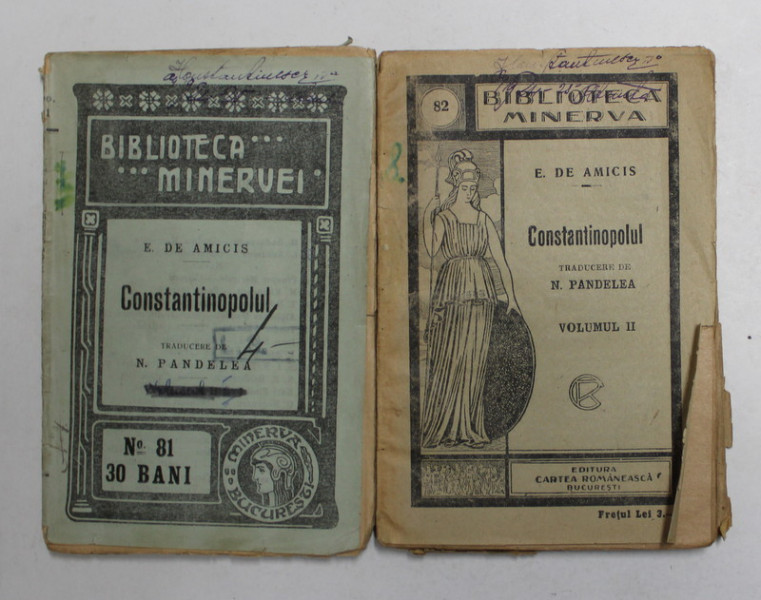 CONSTANTINOPOLUL de E. DE AMICIS , VOLUMELE I - II,  1910