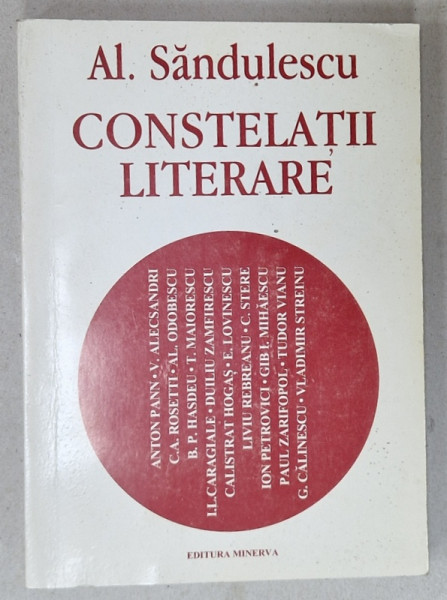 CONSTELATII LITERARE de AL. SANDULESCU , 1998 , DEDICATIE *