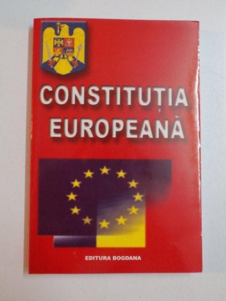 CONSTITUTIA EUROPEANA , CONFERINTA REPREZENTATILOR GUVERNELOR STATELOR MEMBRE , BRUXELLES , 29 OCTOMBRIE 2004