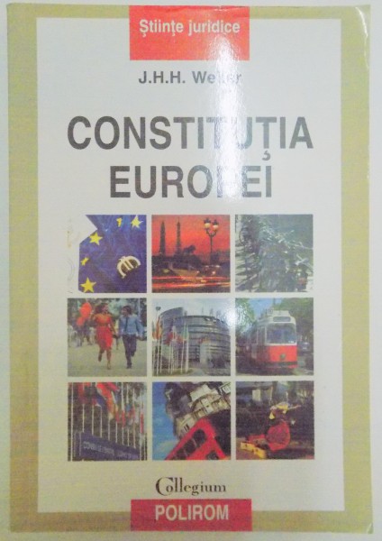 CONSTITUTIA EUROPEI de J.H.H. WEILER , 2009