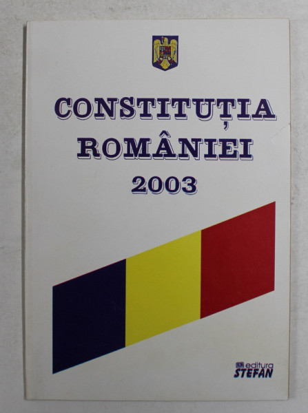 CONSTITUTIA ROMANIEI  - 2003