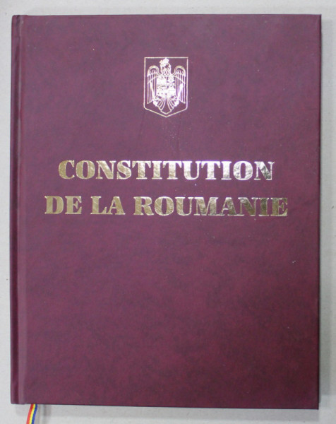 CONSTITUTION DE LA ROUMANIE - REPUBLIEE - 2023