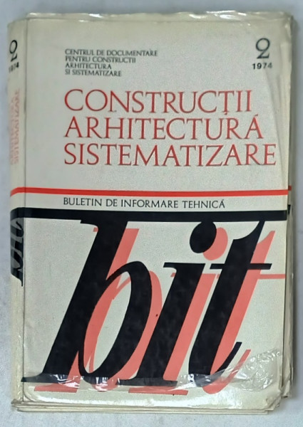 CONSTRUCTII , ARHITECTURA , SISTEMATIZARE , BULETIN DE INFORMARE TEHNICA , NR. 2 , 1974