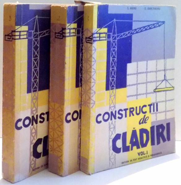 CONSTRUCTII DE CLADIRI, COLECTIV DE AUTORI, VOL I - III, 1959