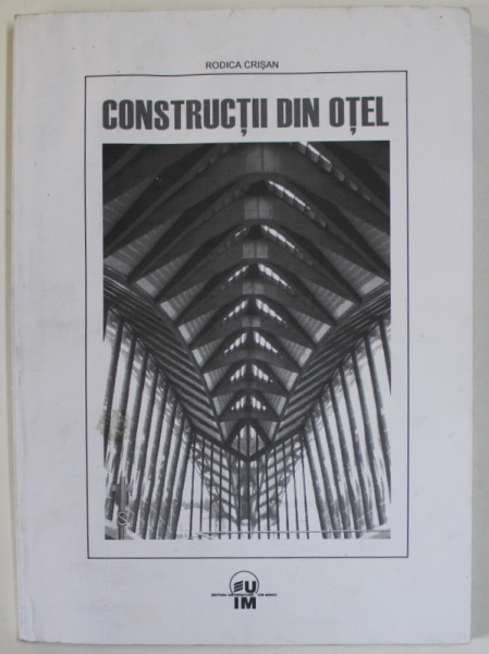 CONSTRUCTII DE OTEL de RODICA CRISAN , 2003