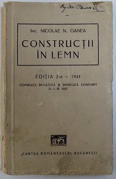 CONSTRUCTII IN LEMN de NICOLAE N. GANEA , 1943