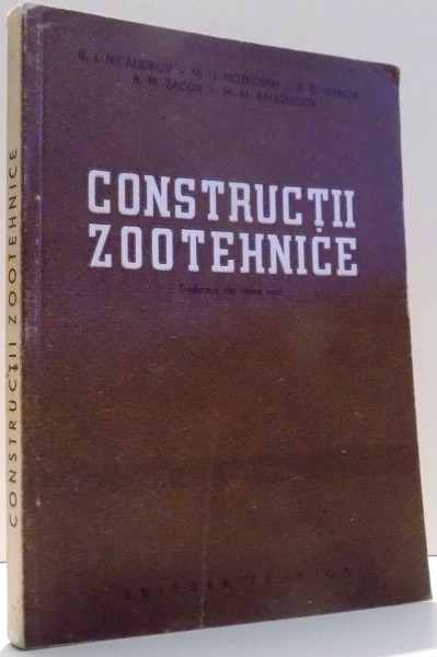 CONSTRUCTII ZOOTEHNICE de B. I. NICANDROV...M. M. KALASNICOV , 1951