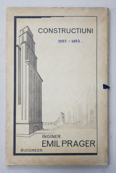 CONSTRUCTIUNI de EMIL PRAGER , MAPA CU PLANSE , PREZINTA LUCRARILE LA CARE EMIL PRAGER A FOST ANTREPRENOR , EDITIE IINTERBELICA , DEDICATIE