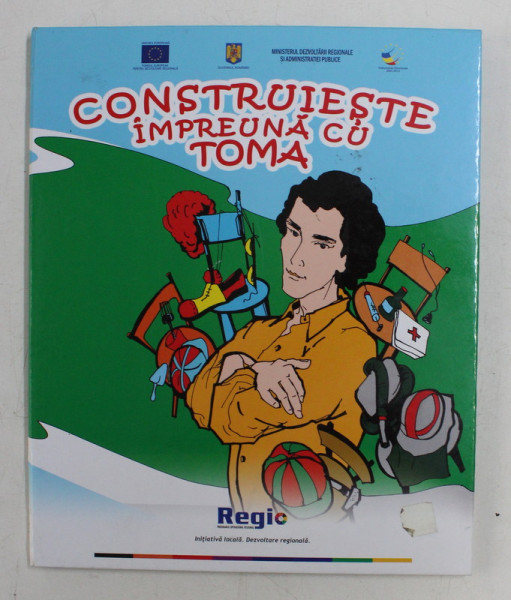 CONSTRUIESTE IMPREUNA CU TOMA de DANIELA SURDEANU , 2014