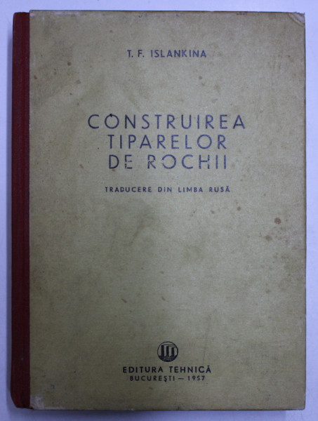 CONSTRUIREA TIPARELOR DE ROCHII de T. F. ISLANKINA , 1957