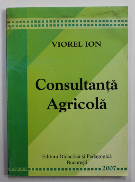 CONSULTANTA AGRICOLA de VIOREL ION , 2007