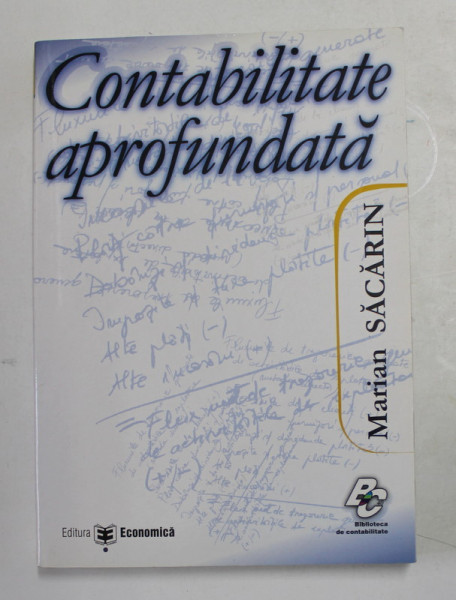 CONTABILITATE APROFUNDATA de MARIAN SACARIN , 2004