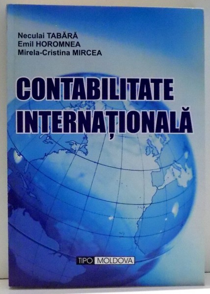 CONTABILITATE INTERNATIONALA d eNECULAI TABARA ... MIRELA CRISTINA MIRCEA , 2009
