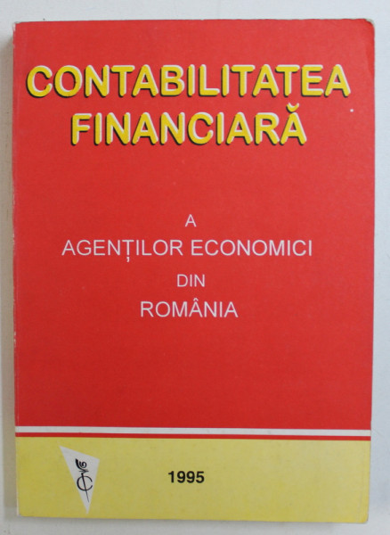 CONTABILITATEA FINANCIARA A AGENTILOR ECONOMICI DIN ROMANIA , 1995