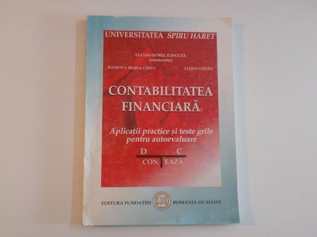 CONTABILITATEA FINANCIARA de LUCIAN DOREL ILINCUTA...LIANA GADAU 2008
