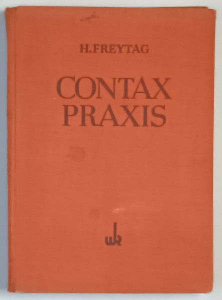 CONTAX - PRAXIS , KLIENBILD TECHNIK , KLEINBILD KUNST von HEINRICH FREYTAG , 1940