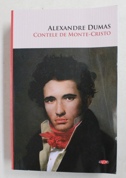 CONTELE DE MONTE CRISTO de ALEXANDRE DUMAS , COLECTIA ' CARTE PENTRU TOTI  ' NR. 248 , 2020