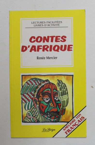 CONTES D '  AFRIQUE par RENEE MERCIER  , LECTURES  FACILITEES , LIVRES D 'ACTIVITE , 1998