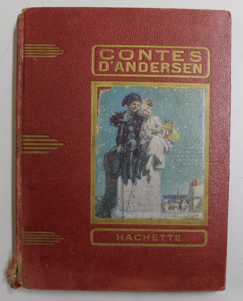 CONTES D'ANDERSEN , illustrations de G. DUTRIAC , EDITIE INTERBELICA