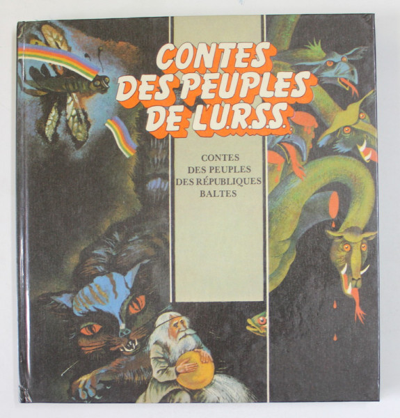 CONTES DES PEUPLES DE L ' U.R.S.S. ( DE REPUBLIQUES BALTES ) , 1987