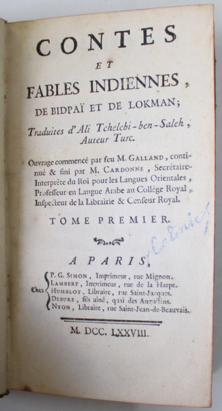 CONTES ET FABLES INDIENNES DE BIDPAI ET DE LOKMAN , ouvrage commence par feu M. GALLAND , TOME PREMIER , 1778