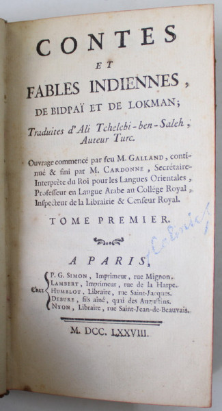 CONTES ET FABLES INDIENNES DE BIDPAI ET DE LOKMAN , ouvrage commence par feu M. GALLAND , TOME PREMIER , 1778