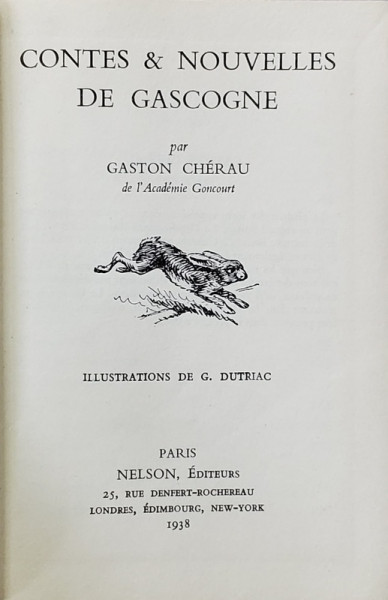 CONTES et NOUVELLES DE GASCOGNE par GASTON  CHERAU , illustrations de G. DUTRIAC , 1938
