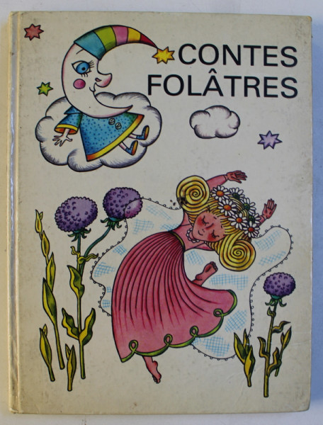 CONTES FOLATRES , illustrations de HELENA ZMATLIKOVA , 1982
