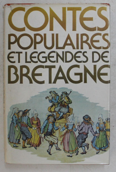 CONTES POPULAIRES ET LEGENDES DE BRETAGNE , 1978