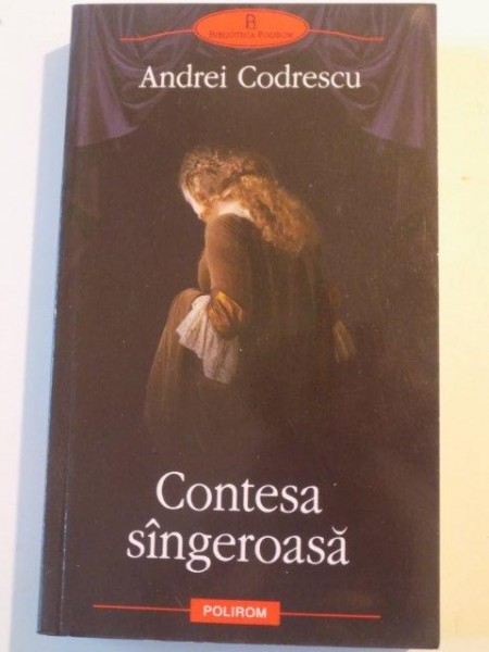 CONTESA SANGEROASA de ANDREI CODRESCU , 2010