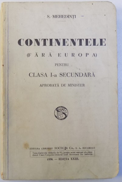 CONTINENTELE ( FARA EUROPA ) PENTRU CLASA I - A SECUNDARA de S. MEHEDINTI , 1930
