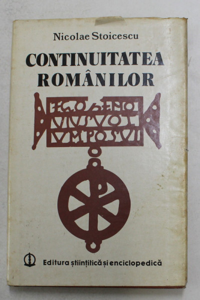 CONTINUITATEA ROMANILOR-NICOLAE STOICESCU  BUCURESTI 1980