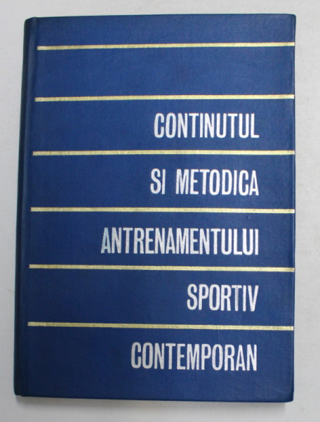CONTINUTUL SI METODICA ANTRENAMENTULUI SPORTIV CONTEMPORAN , 1967