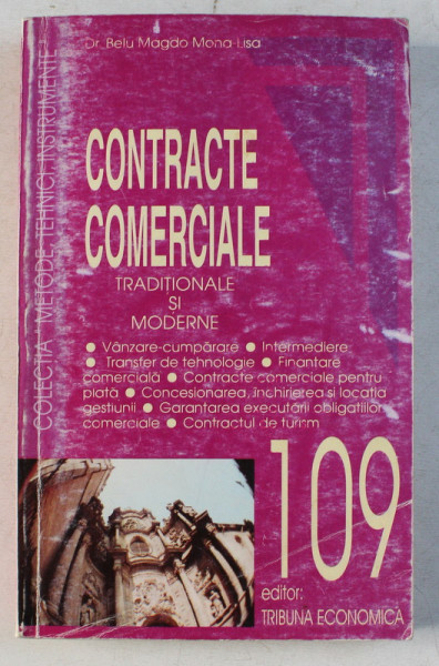 CONTRACTE COMERCIALA - TRADITIONALE SI MODERNE de BELU MAGDO MONA LISA , 1996