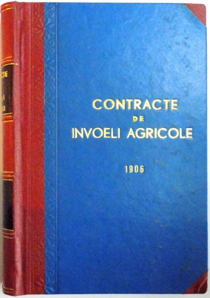 CONTRACTE DE INVOELI AGRICOLE IN VIGOARE PE ANUL 1906