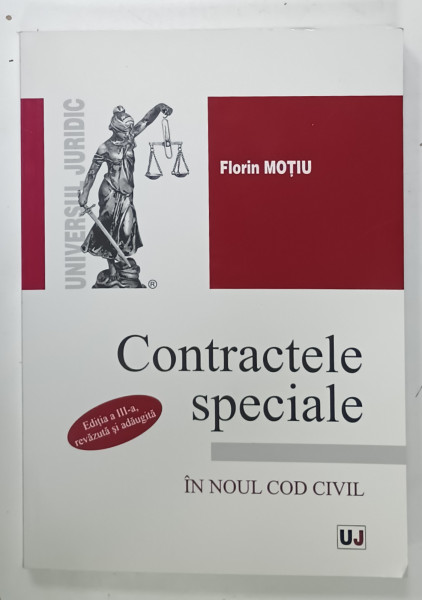 CONTRACTELE SPECIALE IN NOUL COD CIVIL de FLORIN MOTIU , 2012