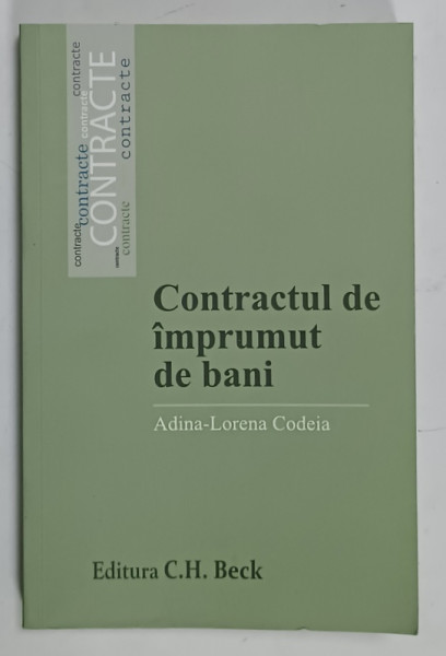 CONTRACTUL DE IMPRUMUT DE BANI de ADINA - LORENA CODEIA , 2025