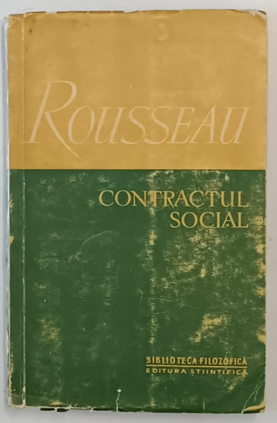 CONTRACTUL SOCIAL-ROUSSEAU  1957 , COPERTI UZATE