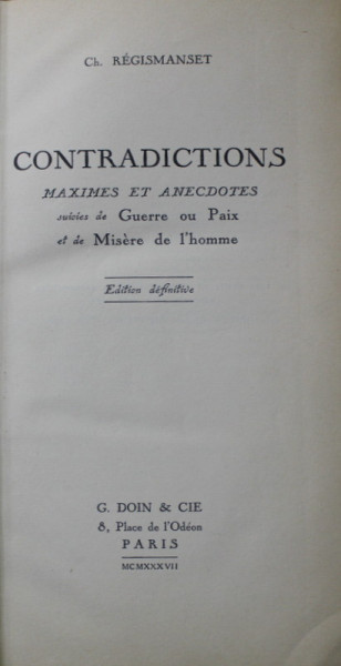 CONTRADICTIONS - MAXIMES ET ANECDOTES par CH. REGISMANSET , 1937