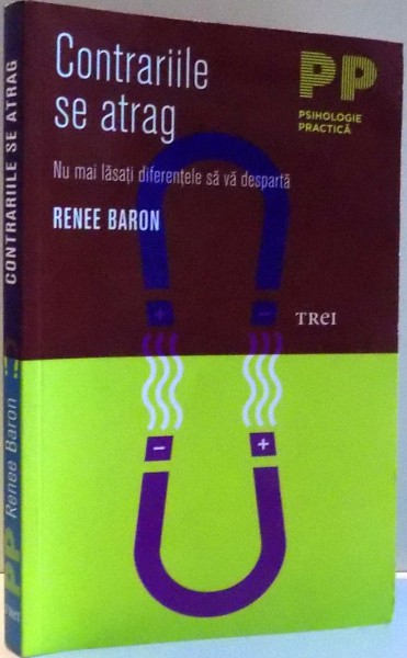CONTRARIILE SE ATRAG , 2012 , PREZINTA URME DE INDOIRE