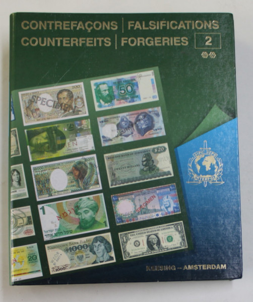 CONTREFACONS et FALSIFICATIONS / COUNTERFEITS and FORGERIES , CATALOG DE BANCNOTE SI CECURI INTERNATIONALE FALSIFICATE , ANII '90