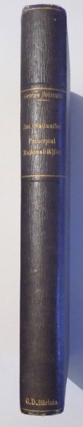 CONTRIBUTII LA CUNOASTEREA SOCIETATEI NATIUNILOR de GEORGE SOFRONIE , 1927 / PRINCIPIUL NATIONALITATILOR IN TRATATELE DE PACE DIN 1919-1920 de GEORGE SOFRONIE , 1936