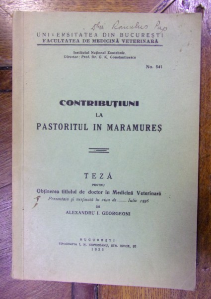 CONTRIBUTIUNI LA PASTORITUL IN MARAMURES de ALEXANDRU I. GEORGEONI , 1936, *DEDICATIE