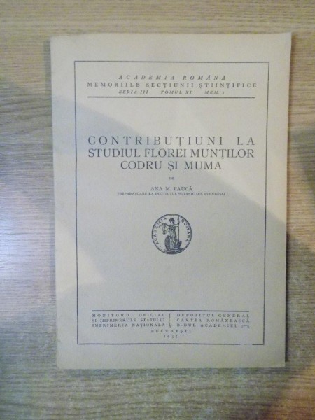 CONTRIBUTIUNI LA STUDIUL FLOREI MUNTILOR CODRU SI MUMA de ANA M. PAUCA  1935