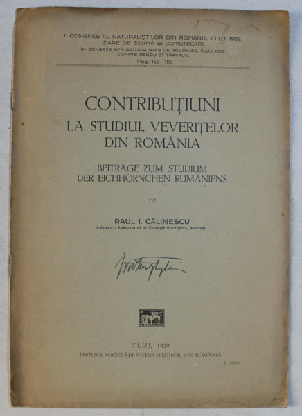 CONTRIBUTIUNI LA STUDIUL VEVERITELOR DIN ROMANIA de RAUL I. CALINESCU , 1929