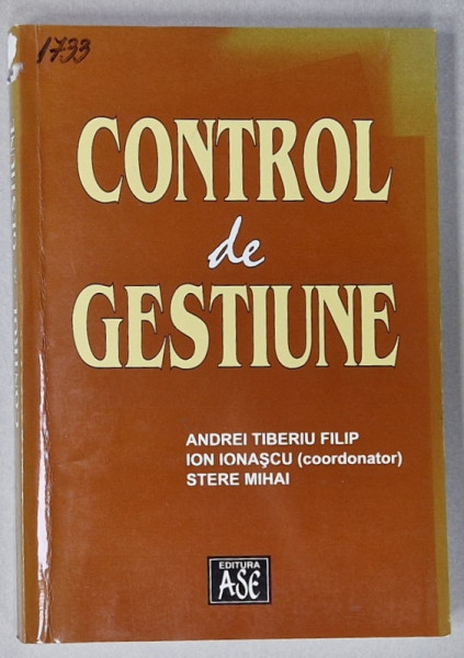 CONTROL DE GESTIUNE de ANDREI TIBERIU FILIP ...STERE MIHAI , 2001