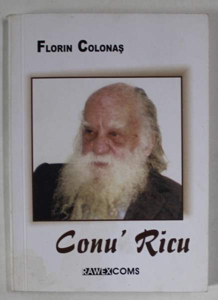 CONU ' RICU de FLORIN COLONAS , 2014 , EXEMPLAR SEMNAT *