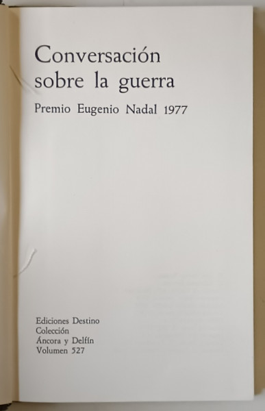 CONVERSACION SOBRE LA GUERRA de JOSE ASENJO SEDANO , 1978