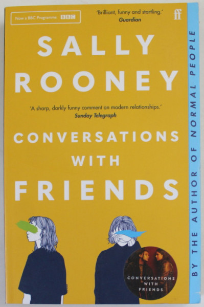 CONVERSATIONS WITH FRIENDS by SALLY ROONEY , 2021
