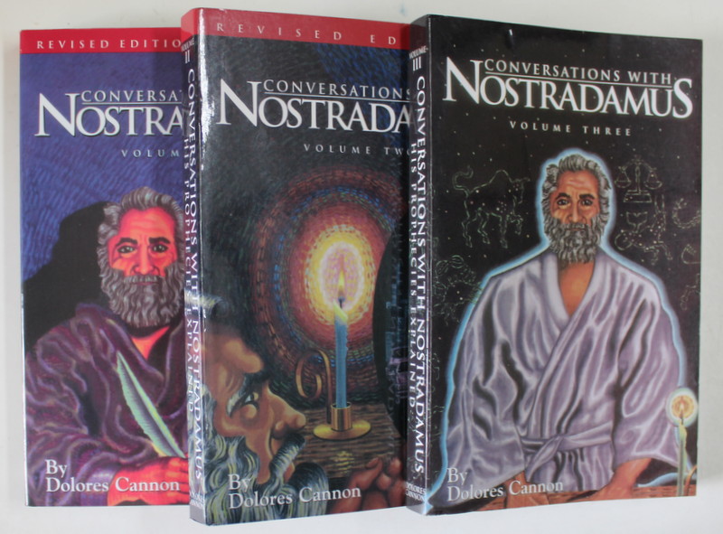 CONVERSATIONS WITH NOSTRADAMUS by DOLORES CANNON , THREE VOLUMES , 2021